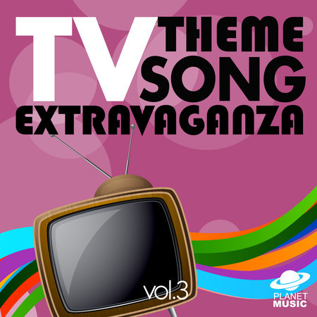 Tv Theme Song Extravaganza, Vol. 3