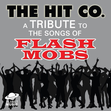 A Tribute to the Songs of Flash Mobs