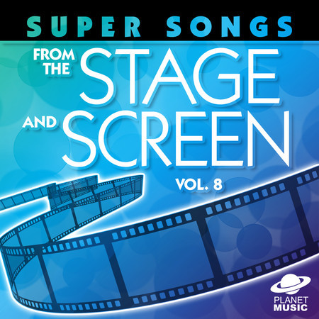 Super Songs from the Stage and Screen, Vol. 8