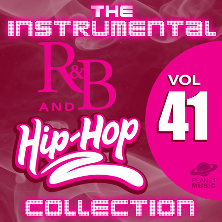 The Instrumental R&B and Hip-Hop Collection, Vol. 41