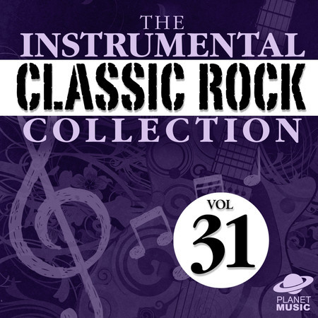 The Instrumental Classic Rock Collection, Vol. 31