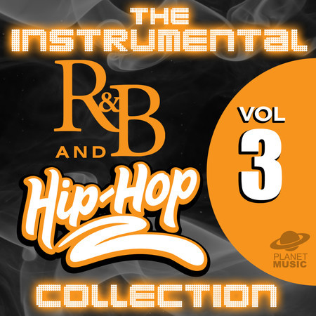 The Instrumental R&B and Hip-Hop Collection, Vol. 3