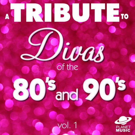 A Tribute to the Divas of the 80's and 90's: Mariah Carey, Cher and Celine Dion, Vol. 1