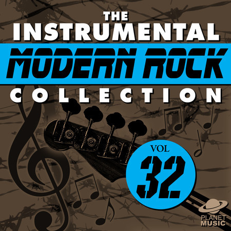 The Instrumental Modern Rock Collection, Vol. 32