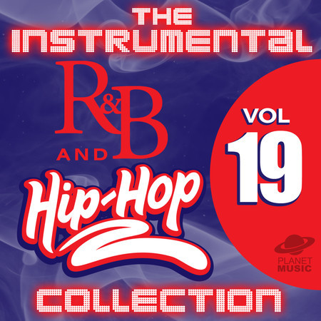 The Instrumental R&B and Hip-Hop Collection, Vol. 19