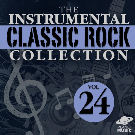 The Instrumental Classic Rock Collection, Vol. 24