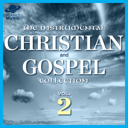 The Instrumental Christian and Gospel Collection, Vol. 2