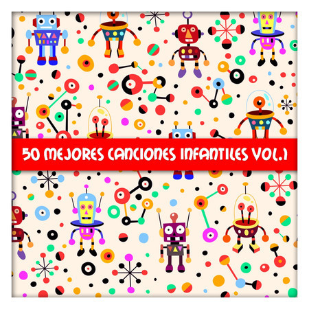 50 Mejores Canciones Infantiles Vol. 1 專輯封面