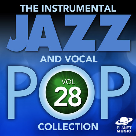 The Instrumental Jazz and Vocal Pop Collection, Vol. 28