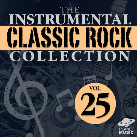 The Instrumental Classic Rock Collection, Vol. 25