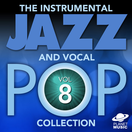 The Instrumental Jazz and Vocal Pop Collection, Vol. 8