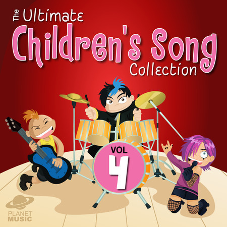 The Ultimate Children's Song Collection, Vol. 4