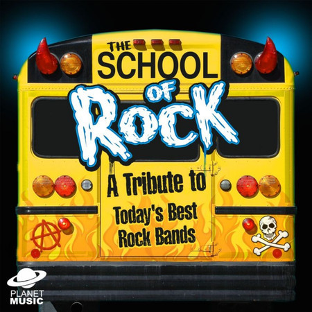 School of Rock: A Tribute to Today's Best Rock Bands