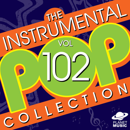 The Instrumental Pop Collection, Vol. 102