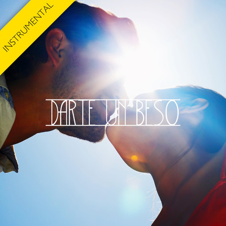 Darte un Beso (Instrumental Version) - Single 專輯封面