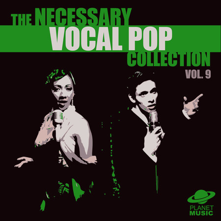 The Necessary Vocal Pop Collection, Vol. 9