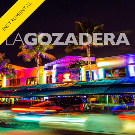 La Gozadera (Instrumental) - Single
