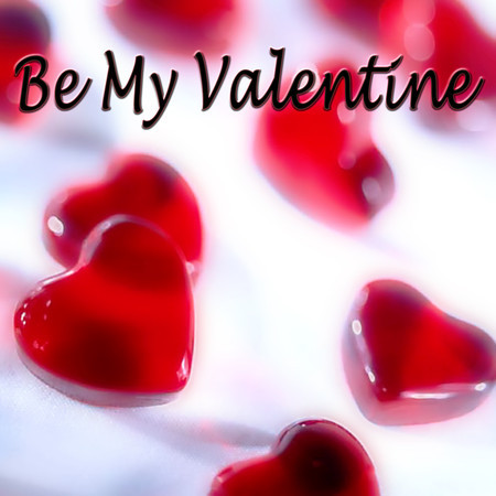 Be My Valentine