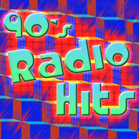 90's Radio Hits - 1990's Super Radio Favorites