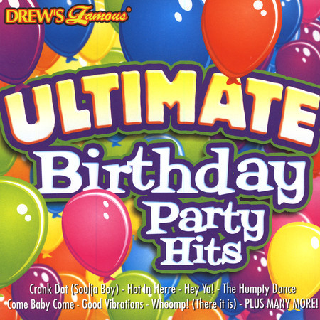 Drew's Famous Ultimate Birthday Party Hits