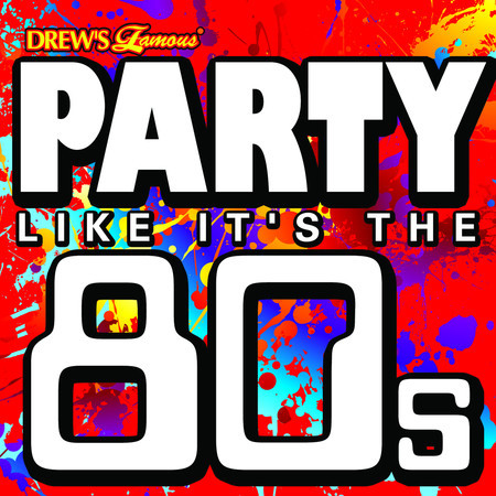 Party Like It's The 80s