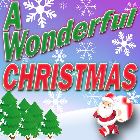 A Wonderful Christmas - Hit Holiday Songs