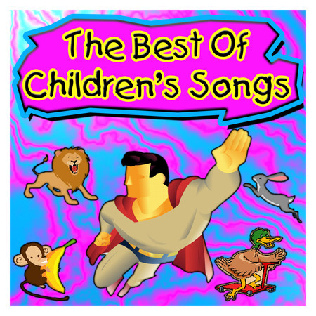 The Best Of Children's Songs