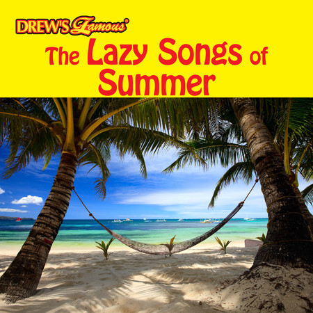 The Lazy Songs of Summer