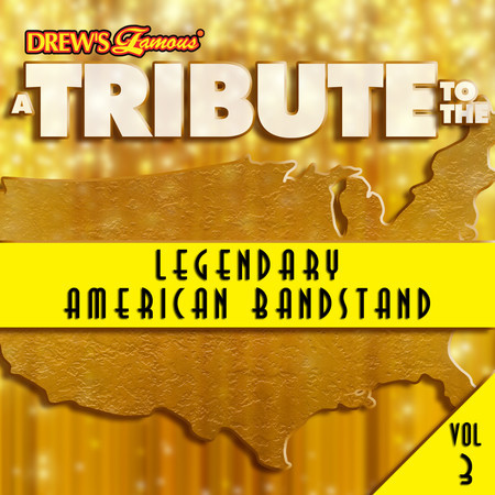 A Tribute to the Legendary American Bandstand, Vol. 3