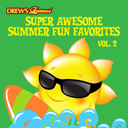 Super Awesome Summer Fun Favorites, Vol. 2