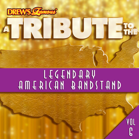 A Tribute to the Legendary American Bandstand, Vol. 6