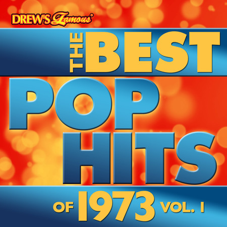 The Best Pop Hits of 1973, Vol. 1