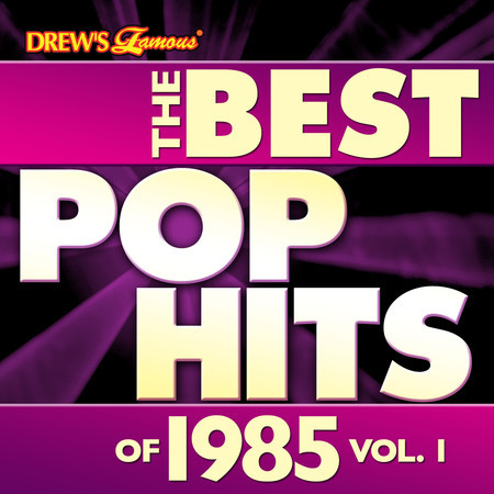 The Best Pop Hits of 1985, Vol. 1