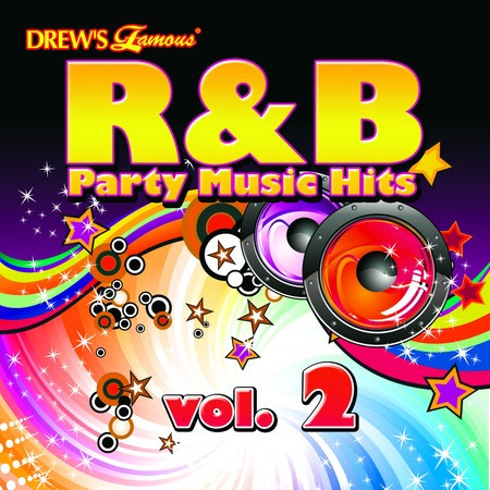 Drew's Famous R&B Party Music Hits Vol. 2