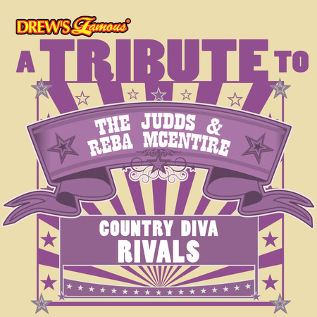 A Tribute to the Judds & Reba Mcentire: Country Diva Rivals