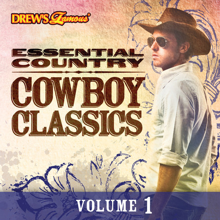 Essential Country: Cowboy Classics, Vol. 1