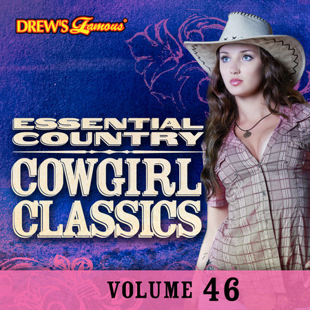 Essential Country: Cowgirl Classics, Vol. 46