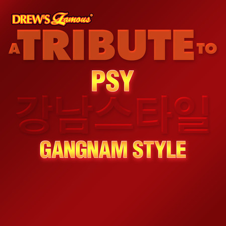 A Tribute to Psy Gangnam Style