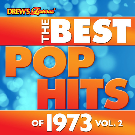 The Best Pop Hits of 1973, Vol. 2