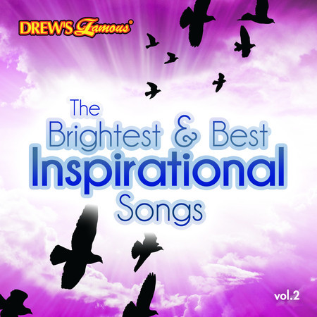 The Brightest & Best Inspirational Songs, Vol. 2