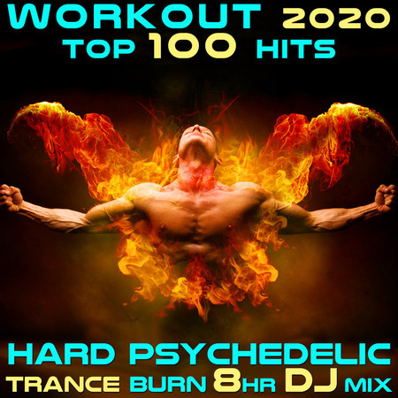 Workout 2020 Top 100 Hits Hard Psychedelic Trance Fitness Burn 8 Hr DJ Mix