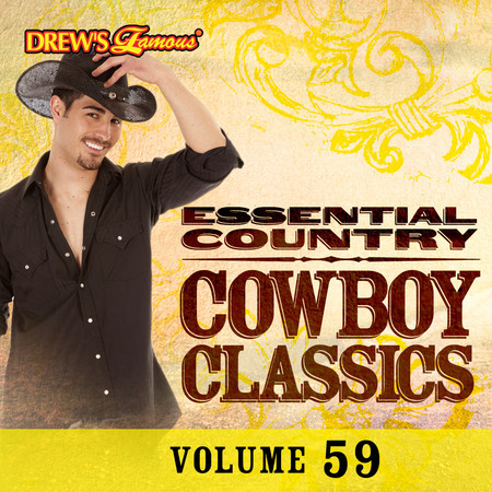 Essential Country: Cowboy Classics, Vol. 59