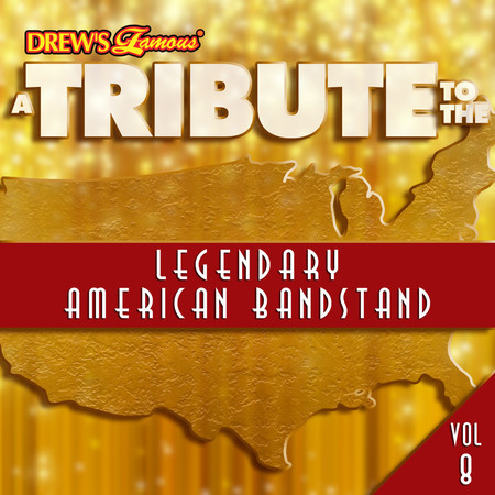 A Tribute to the Legendary American Bandstand, Vol. 8