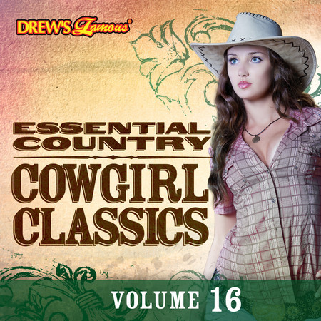 Essential Country: Cowgirl Classics, Vol. 16