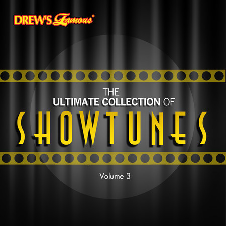 The Ultimate Collection of Showtunes, Vol. 3