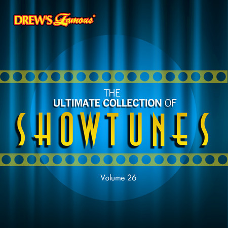 The Ultimate Collection of Showtunes, Vol. 26