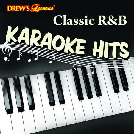 Classic R&B Karaoke Hits專輯 - The Hit Crew undefined - LINE MUSIC