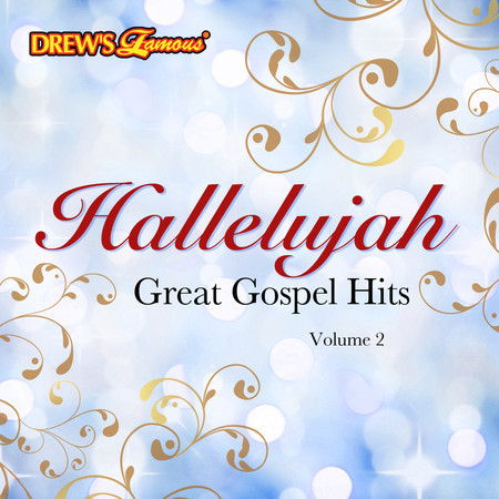 Hallelujah: Great Gospel Hits, Vol. 2