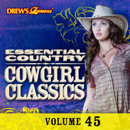 Essential Country: Cowgirl Classics, Vol. 45