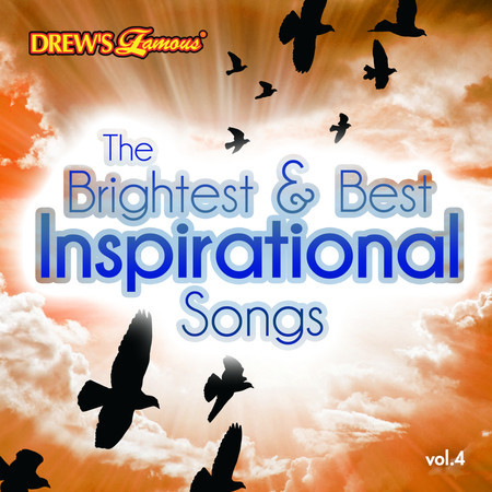 The Brightest & Best Inspirational Songs, Vol. 4